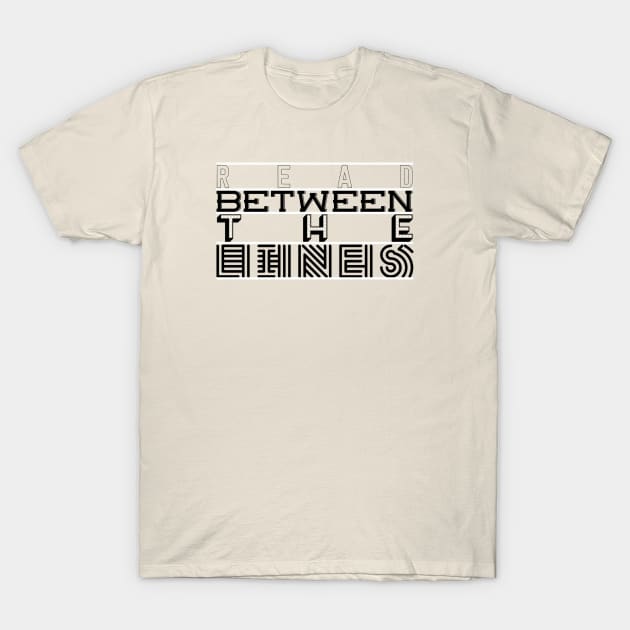 Between the Lines T-Shirt by FolkBloke